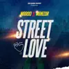 Mardo - Street Love (feat. Manzor) - Single